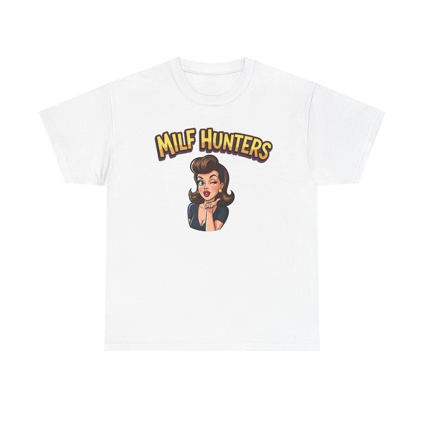 Milf Hunters T-Shirt