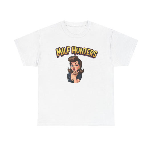 Milf Hunters T-Shirt