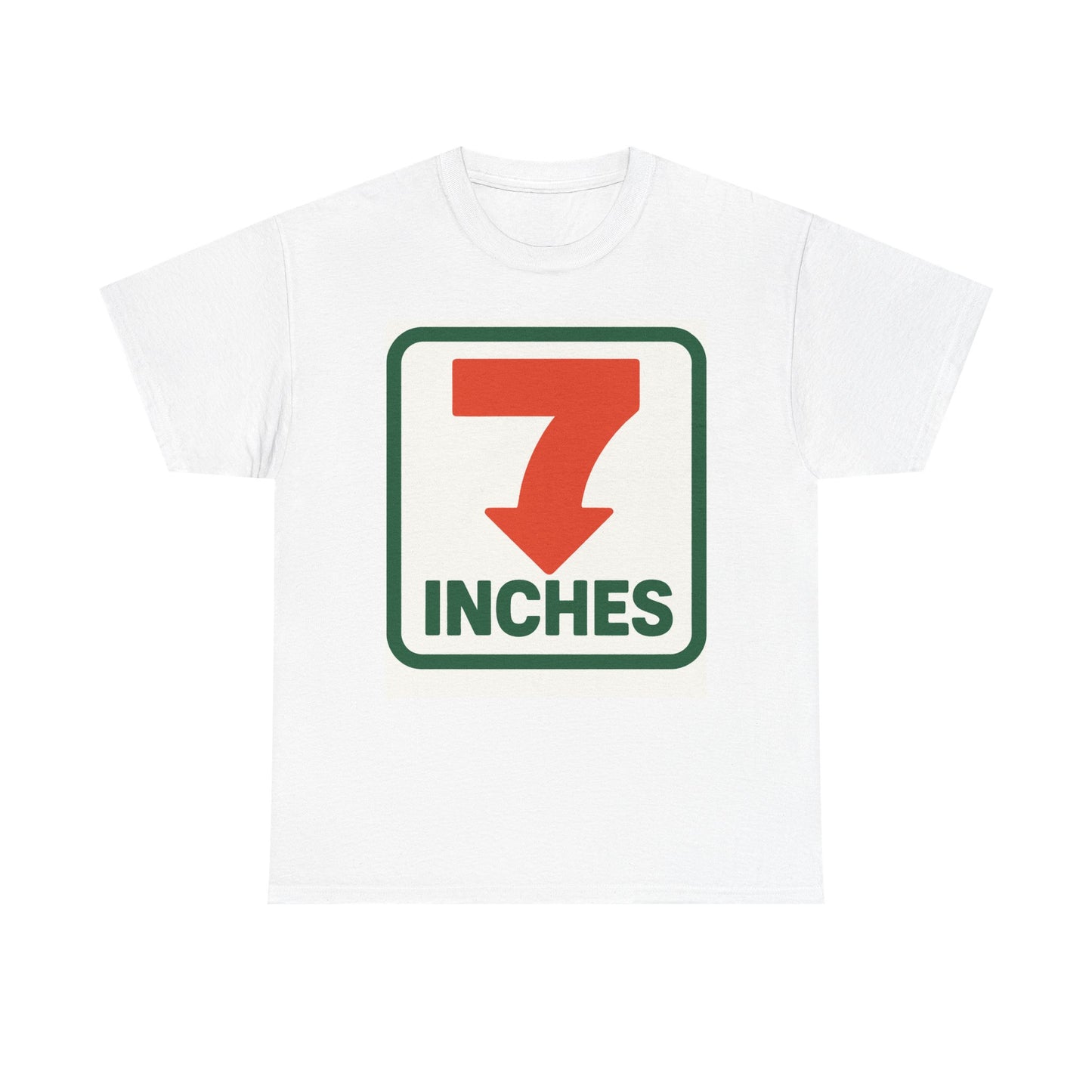 7-Inches T-Shirt