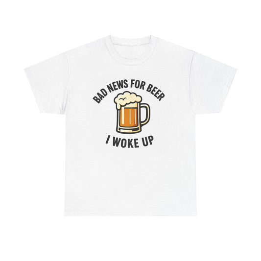 "Bad News for Beer" T-Shirt