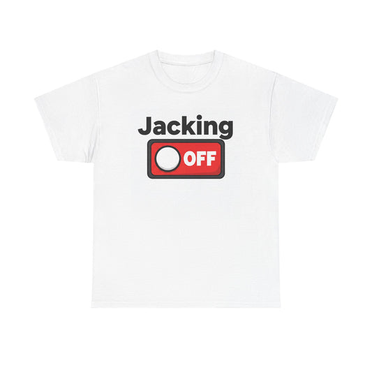 Jacking Off T-Shirt